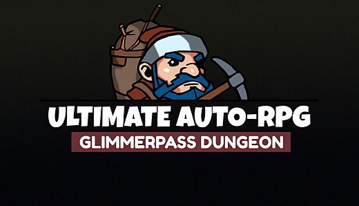 Ultimate Auto-RPG - Glimmerpass Dungeon