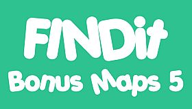 FINDit - Bonus Maps 5