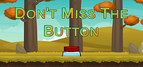 Don't Miss The Button Game