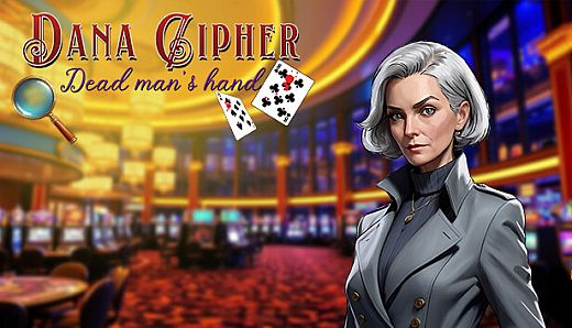Dana Cipher : Dead Man's Hand