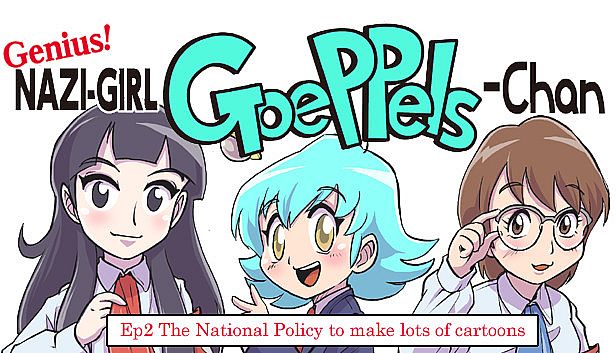 Buy Genius! NAZI-GIRL GoePPels-Chan ep2