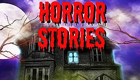 Horror Stories