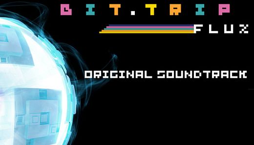 BIT.TRIP FLUX Soundtrack