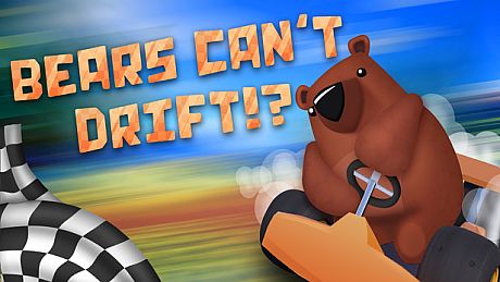 Bears Can't Drift!? Game
