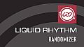 Liquid Rhythm Randomizer