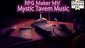 RPG Maker MV - Mystic Tavern Music