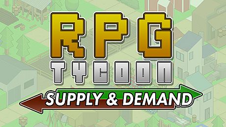 RPG Tycoon: Supply & Demand DLC