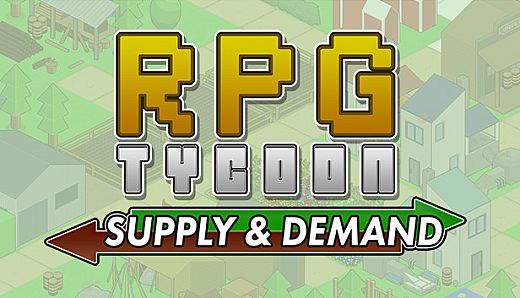 RPG Tycoon: Supply & Demand
