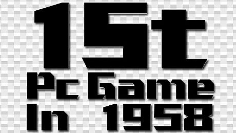 1St Pc Game In 1958 Game