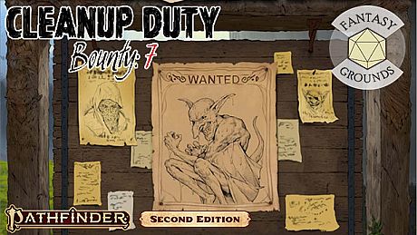 Fantasy Grounds - Pathfinder 2 RPG - Pathfinder Bounty #7: Cleanup Duty DLC