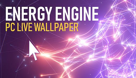 Energy Engine PC Live Wallpaper