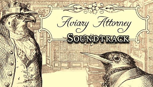 Aviary Attorney Soundtrack