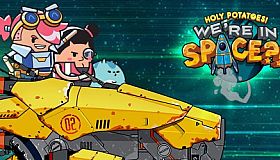 Holy Potatoes! We're In Space?!
