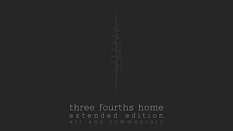 Three Fourths Home: Extended Edition - Art Book & Soundtrack DLC