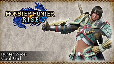 MONSTER HUNTER RISE - Hunter Voice: Cool Girl DLC