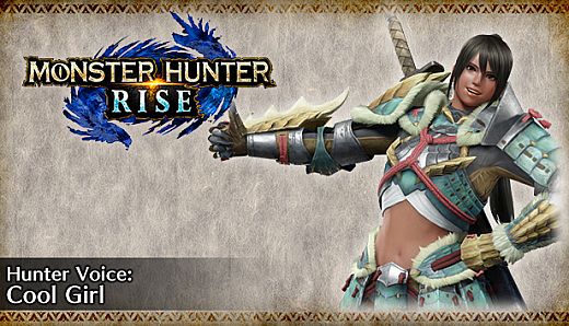 MONSTER HUNTER RISE - Hunter Voice: Cool Girl