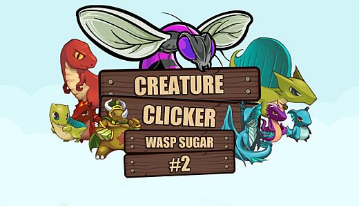 Creature Clicker - Wasp Sugar #2