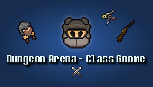 Dungeon Arena - Class Gnome