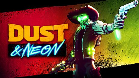 Dust & Neon Game