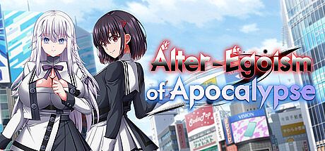 Alter-Egoism of Apocalypse