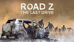 Road Z : The Last Drive