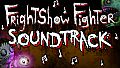 FrightShow Fighter - Soundtrack