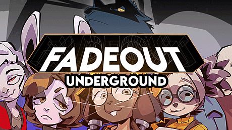 Fadeout: Underground Game