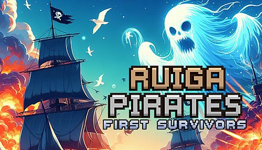 Ruiga Pirates: First Survivors