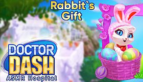 Doctor Dash ASMR Hospital - Rabbit`s Gift