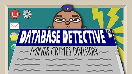 Database Detective: Minor Crimes Division Game