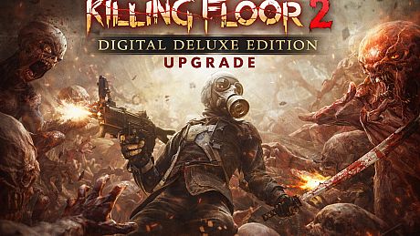 Killing Floor 2 Digital Deluxe Edition Upgrade