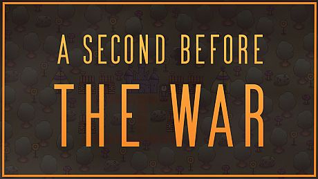 A Second Before The War Game