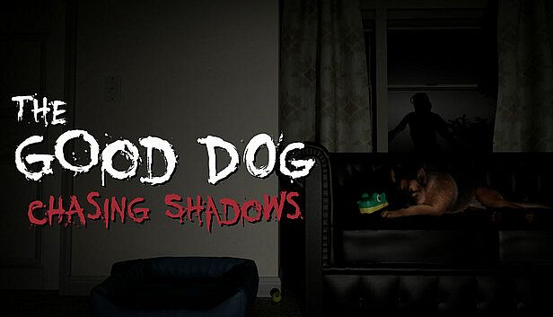 Buy The Good Dog: Chasing Shadows