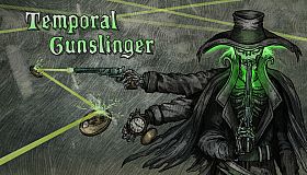 Temporal Gunslinger
