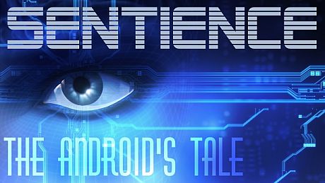Sentience: The Android's Tale Game
