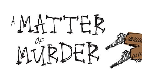A Matter of Murder Game