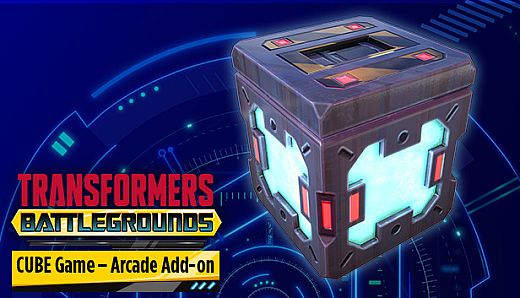 TRANSFORMERS: BATTLEGROUNDS - Cube Arcade Mode Add-On