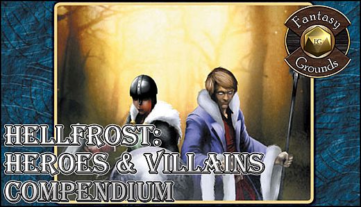 Fantasy Grounds - Hellfrost: Heroes and Villains (Savage Worlds)