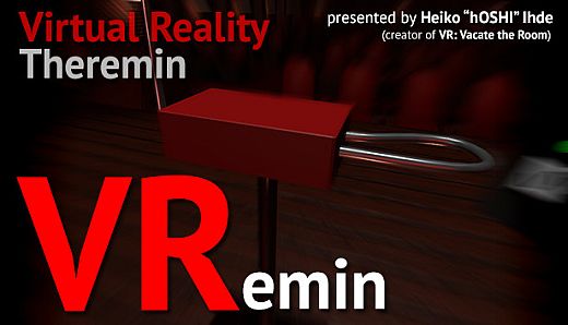 VRemin (Virtual Reality Theremin)