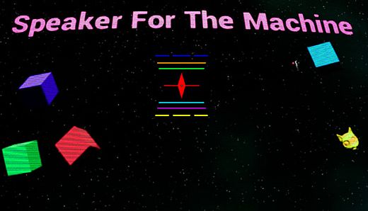 Speaker For The Machine