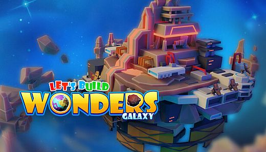 Let's Build Wonders: Galaxy