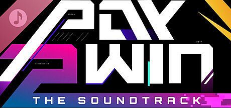 Pay 2 Win: The World is Mine Soundtrack