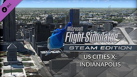 FSX Steam Edition: US Cities X: Indianapolis Add-On DLC