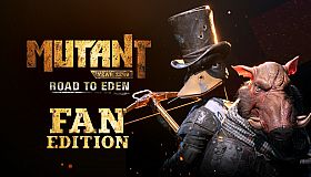 Mutant Year Zero: Road to Eden - Fan Edition Content