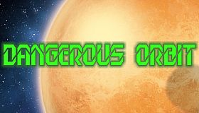 Dangerous Orbit