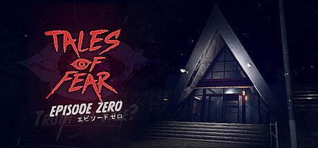 Tales of Fear - Episode Zero Game