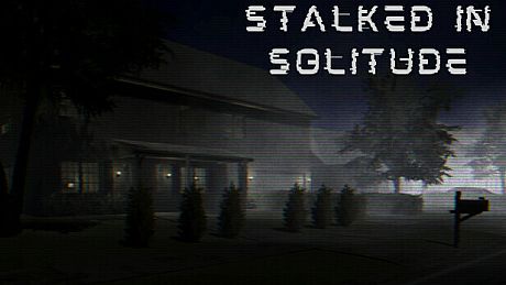 Stalked in Solitude Game