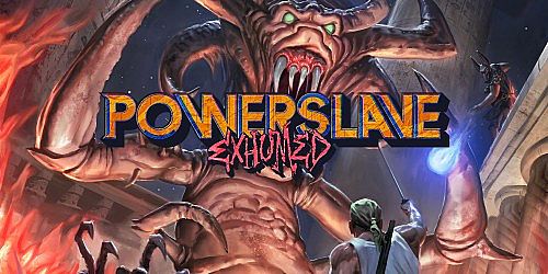PowerSlave Exhumed