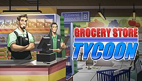 Grocery Store Tycoon