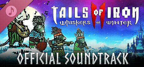 Tails of Iron 2: Whiskers of Winter - Digital Official Soundtrack DLC
